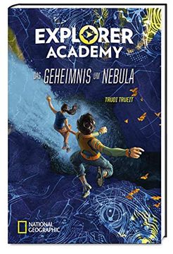 portada Explorer Academy - das Geheimnis um Nebula (in German)