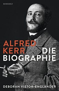portada Alfred Kerr: Die Biographie (en Alemán)
