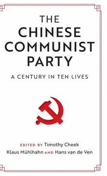 portada The Chinese Communist Party: A Century in ten Lives (in English)