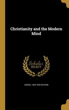 portada Christianity and the Modern Mind (en Inglés)