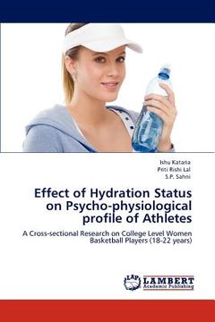 portada effect of hydration status on psycho-physiological profile of athletes (en Inglés)