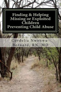 portada finding & helping missing or exploited children preventing child abuse (en Inglés)