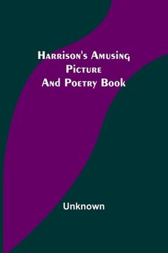 portada Harrison's Amusing Picture and Poetry Book (en Inglés)