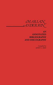 portada Marian Anderson: An Annotated Bibliography and Discography (en Inglés)