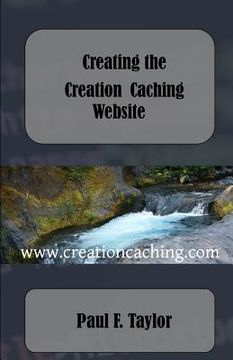 portada Creating the Creation Caching Website (en Inglés)