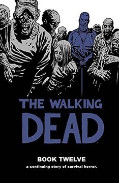 portada The Walking Dead Book 12 (Walking Dead (12 Stories)) (en Inglés)