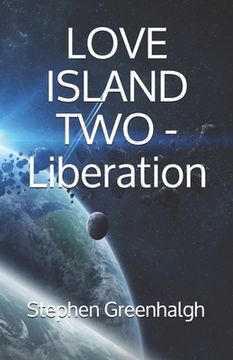 portada Love Island Two - Liberation (in English)
