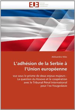 portada L'Adhesion de La Serbie A L'Union Europeenne