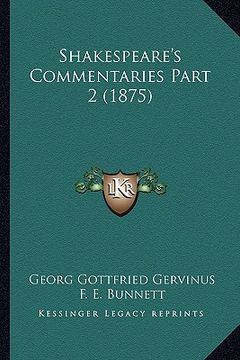 portada shakespeare's commentaries part 2 (1875) (en Inglés)
