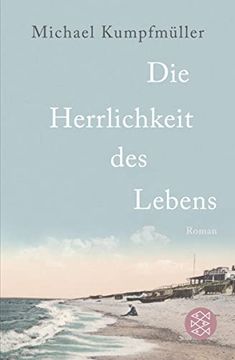portada Die Herrlichkeit des Lebens: Roman (in German)