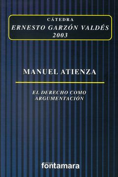 portada El Derecho Como Argumentación, 2003