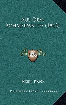 portada Aus Dem Bohmerwalde (1843) (en Alemán)