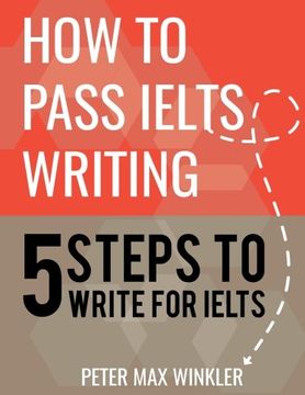 portada How to Pass IELTS Writing: 5 Steps to Write For IELTS