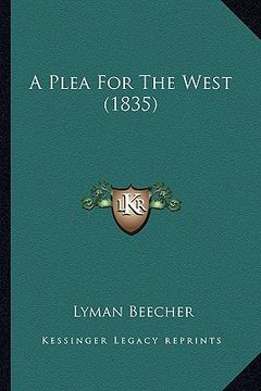 portada a plea for the west (1835) (in English)