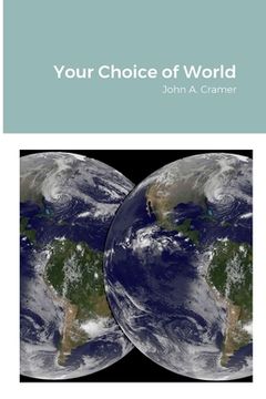 portada Your Choice of World (en Inglés)