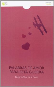 portada Palabras de Amor Para Esta Guerra (in Spanish)