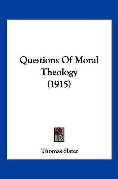 portada questions of moral theology (1915) (en Inglés)