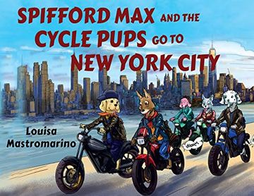 portada Spifford max and the Cycle Pups go to new York City (in English)