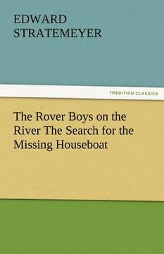 portada the rover boys on the river the search for the missing houseboat (in English)