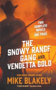 portada The Snowy Range Gang and Vendetta Gold (en Inglés)