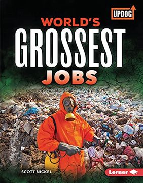 portada World's Grossest Jobs Format: Library Bound (in English)