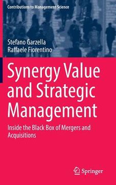portada Synergy Value and Strategic Management: Inside the Black Box of Mergers and Acquisitions (en Inglés)