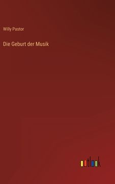 portada Die Geburt der Musik (en Alemán)