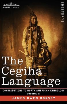 portada The Cegiha Language: Volume VI (in English)