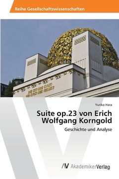 portada Suite op.23 von Erich Wolfgang Korngold (in German)