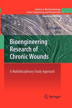 portada bioengineering research of chronic wounds: a multidisciplinary study approach (en Inglés)