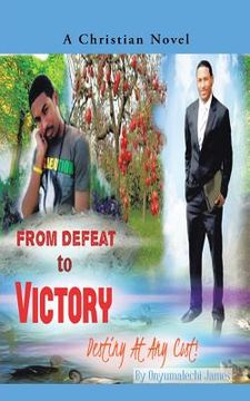 portada From Defeat to Victory: Destiny at Any Cost