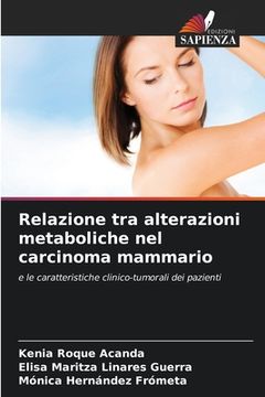 portada Relazione tra alterazioni metaboliche nel carcinoma mammario (en Italiano)