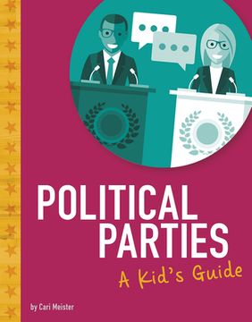 portada Political Parties: A Kid's Guide