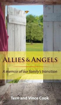 portada Allies & Angels: A Memoir of Our Family's Transition (en Inglés)