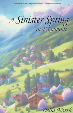 portada A Sinister Spring in Edgemont (Village of Edgemont) (en Inglés)