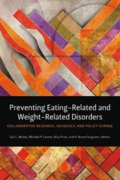 portada Preventing Eating-Related and Weight-Related Disorders: Collaborative Research, Advocacy, and Policy Change (Sickkids Community and Mental Health) (in English)
