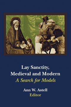 portada Lay Sanctity, Medieval and Modern: A Search for Models