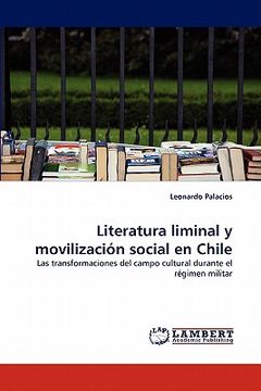 portada literatura liminal y movilizacion social en chile (en Inglés)