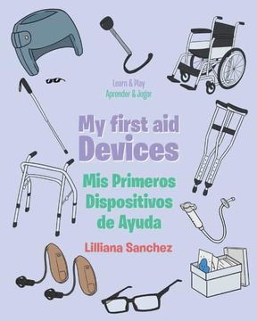 portada My First aid Devices: Mis Primeros Dispositivos de Ayuda