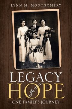 portada Legacy of Hope: One Family's Journey (en Inglés)
