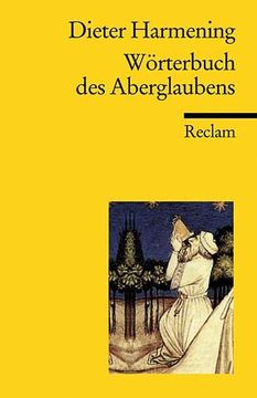 portada Wã Rterbuch des Aberglaubens [Broschiert] von Harmening, Dieter (en Alemán)