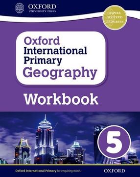 portada Oxford International Primary Geography: International primary. Geography. Workbook. Per la 5ª classe elementare. Con espansione online