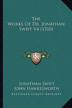 portada the works of dr. jonathan swift v4 (1760) (en Inglés)
