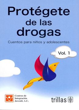 portada Protégete de las Drogas / Vol. 1