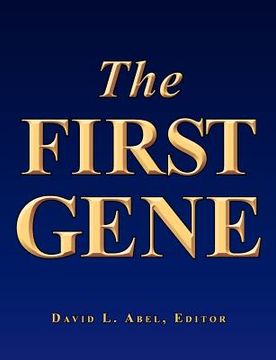 portada the first gene: "the birth of programming, messaging and formal control." (en Inglés)