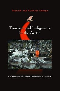 portada Tourism and Indigeneity in the Arctic (Tourism and Cultural Change)
