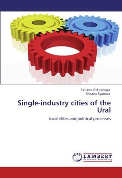 portada Single-industry cities of the Ural: local elites and political processes