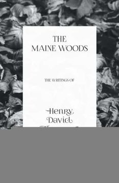 portada The Maine Woods - the Writings of Henry David Thoreau 
