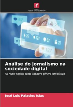 portada Análise do Jornalismo na Sociedade Digital: As Redes Sociais Como um Novo Género Jornalístico