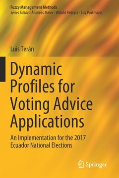 portada Dynamic Profiles for Voting Advice Applications: An Implementation for the 2017 Ecuador National Elections (in English)